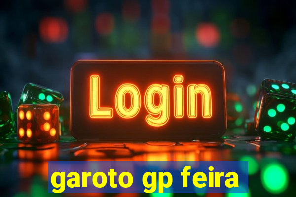 garoto gp feira